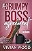 The Grumpy Boss Agreement (...
