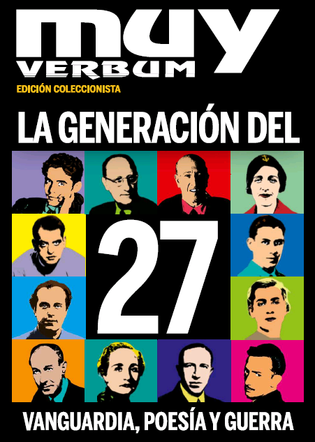 La Generación del 27. Vanguardia, poesía y guerra (Muy Verbum)