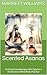 Scented Asanas: Uniting Aro...