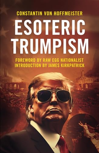 Esoteric Trumpism (Hardcover)