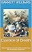 Essence of Breath: Unlocking the Secrets of Aromatherapy for Respiratory Wellness (Essence Harmony: Aromatherapy Explorations for Wellness Book 14)