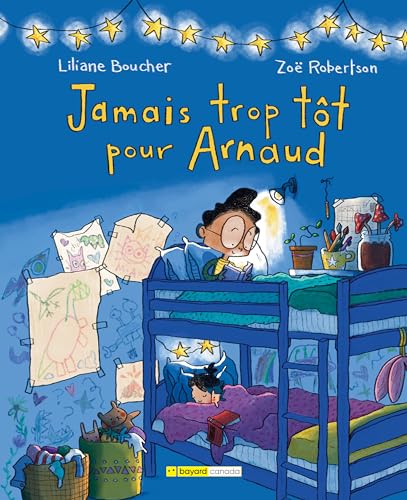 Jamais trop tôt pour Arnaud (French Edition)