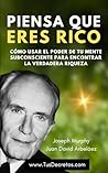 Piensa Que Eres R...