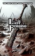 The Last Forging