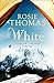 White by Rosie Thomas