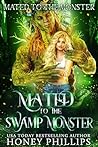 Mated to the Swamp Monster (Mated to the Monster)