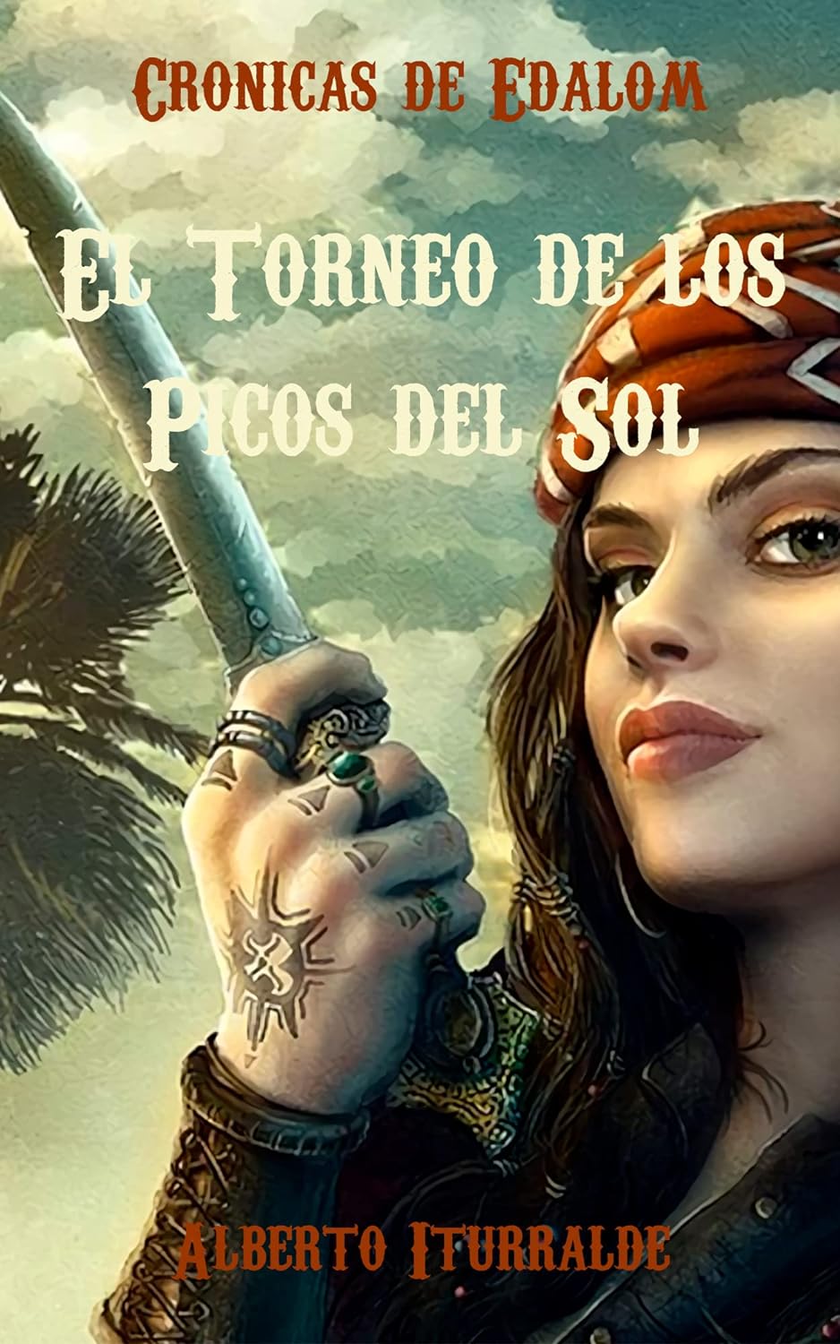 El torneo de los picos del sol  (Crónicas de Edalom, #4)