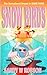 Snow Birds
