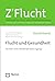 Flucht und Gesundheit: Facetten eines interdisziplinären Zugangs (German Edition)