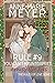 Rule #9: You Can't Misinterpret a Mistletoe Kiss (The Rules of Love)