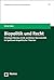 Biopolitik und Recht: Christoph Menkes Kritik rechtlicher Normativität im Spektrum biopolitischer Theorien (Zeitgenössische Diskurse des Politischen 21) (German Edition)