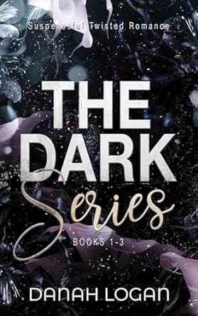 The Dark Series Boxset (Books 1-3)