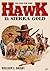Hawk 11: Sierra Gold