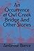 An Occurrence at Owl Creek Bridge And Other Stories