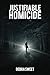 Justifiable Homicide by Debra Sweet