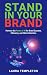Stand In Your Brand by Laura Templeton