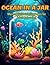 Ocean in a Jar: Marine Worl...