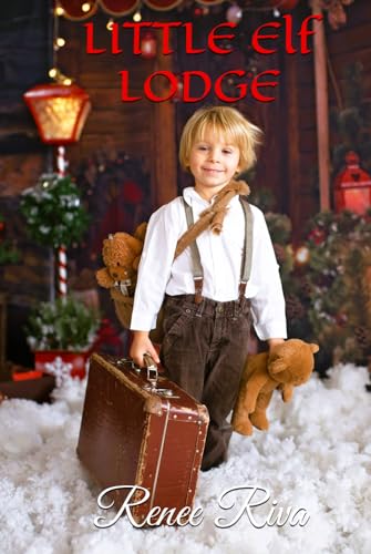 Little Elf Lodge: A Second Chance Romance (Hardcover)