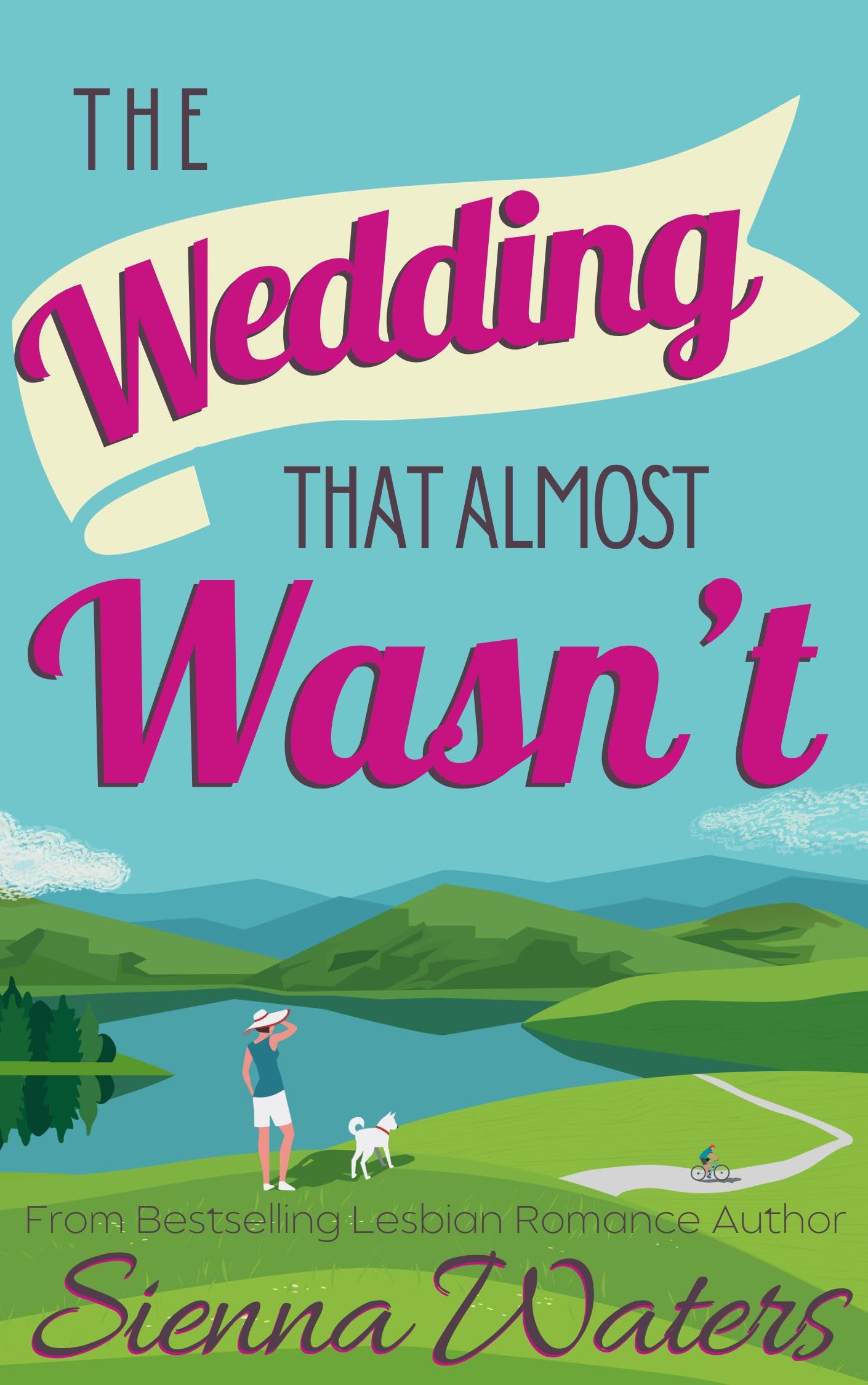 The Wedding That Almost Wasn't (Kindle Edition)