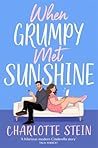 When Grumpy Met Sunshine by Charlotte Stein