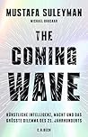 The Coming Wave: ...