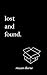lost and found by Rowan Thorne