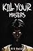 Kill Your Masters: Fate Sis...