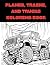 PLANES, TRAINS, AND TRUCKS COLORING BOOK by Chris Ray