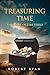 Treasuring Time: The Story of Time Itself