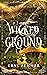 Wicked Ground