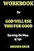 Workbook For God Will Use T...