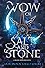 A Vow of Salt and Stone by Santana Saunders