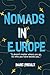 Nomads in Europe