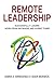 Remote Leadership: Successf...
