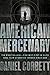 American Mercenary: The Riv...