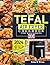 The Complete Tefal Air Frye...