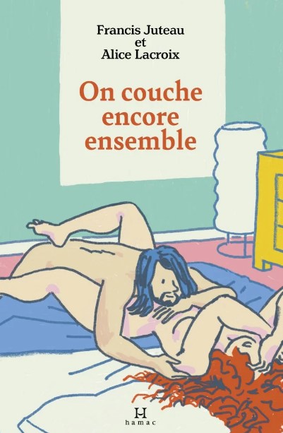 On couche encore ensemble