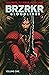 BRZRKR Bloodlines, Volume 1 by Keanu Reeves