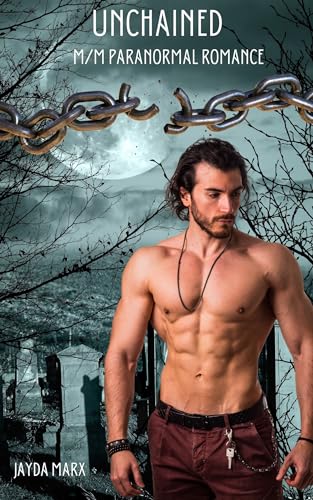 Unchained (Kindle Edition)