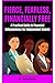 Fierce, Fearless, Financially Free by A Goodwin