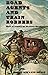 Road Agents and Train Robbers: Half a Century of Western Banditry