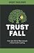 Trust Fall: How the Fall of Man reveals a God worth trusting.