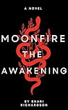 Moonfire: The Awakening (Shadows of Silvercrest)