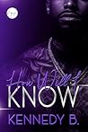 How Will I Know by Kennedy B.