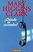 ¿Dónde te escondes? by Mary Higgins Clark