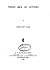 Three men of letters by Moses Coit Tyler