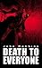 Death to Everyone