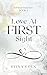 Love At FIRST Sight: A Dark...