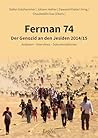 Ferman 74: Der Genozid an den Jesiden 2014/15 (German Edition)