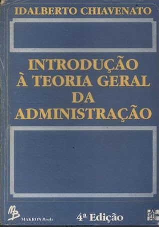 Introdução à Teoria Geral da Administração
